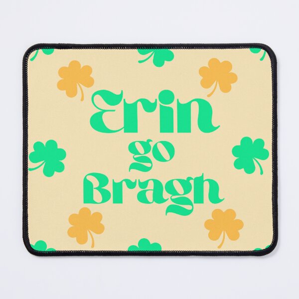 Item preview, Erin Go Bragh Ireland Forever Saying designed and sold by fontspree.