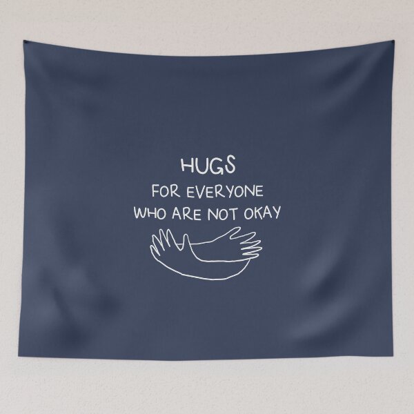 Item preview, Hugs for everyone who are not okay designed and sold by llMs-pll.