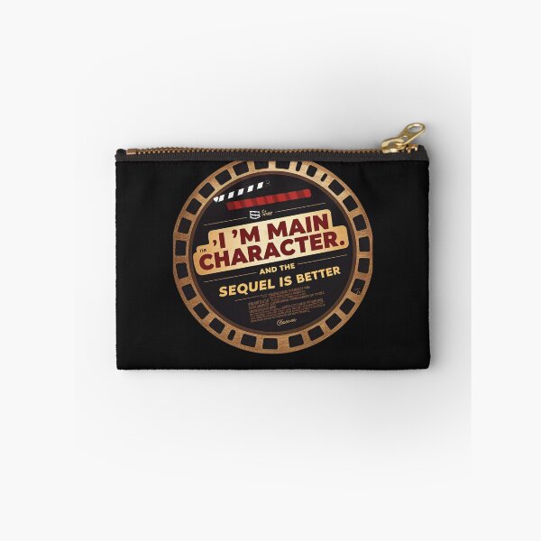 Item preview, The I'm Main Character. And The Sequel Is Better. designed and sold by MofazStyle.