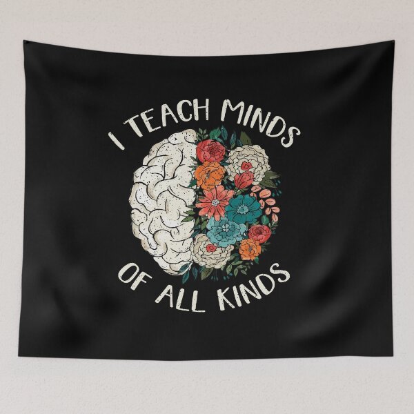Item preview, I Teach Minds Of All Kinds Special Education Teacher designed and sold by Dressed For  Duty.