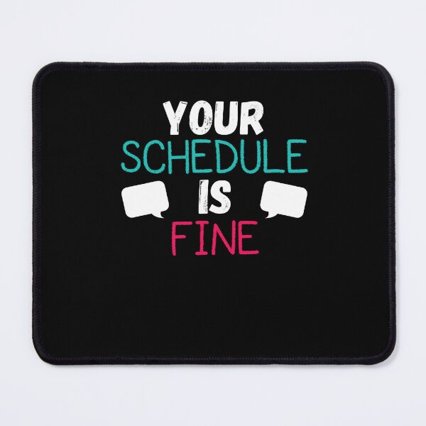 Item preview, Your Schedule Is Fine School Counselor First Day of School designed and sold by Dressed For Duty.