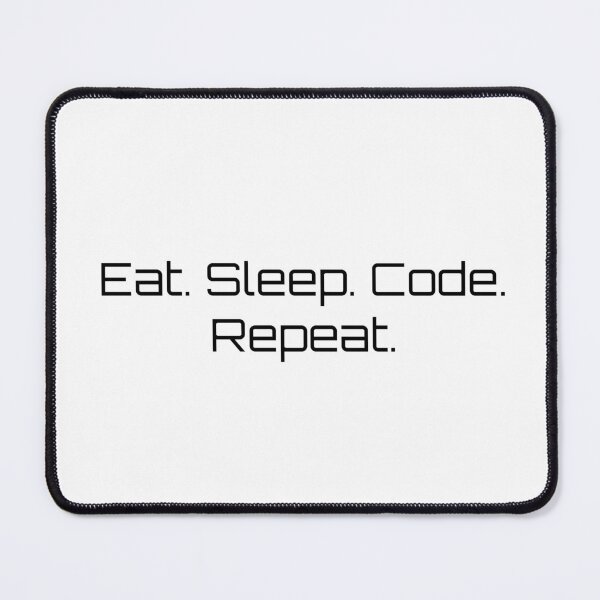 Item preview, Eat. Sleep. Code. Repeat. designed and sold by Ninjacatoff.