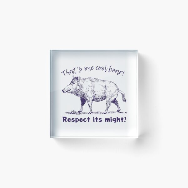 Item preview, That's One Cool Boar Respect Its Might Plum Sketch Power designed and sold by SplashTastic.