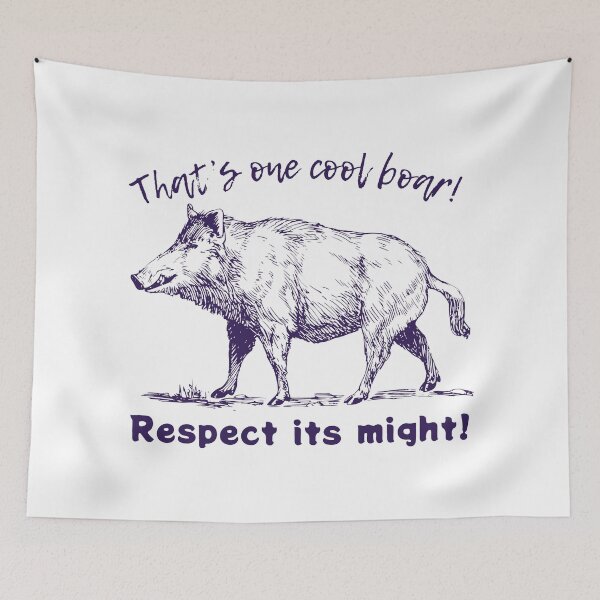 Item preview, That's One Cool Boar Respect Its Might Plum Sketch Power designed and sold by SplashTastic.
