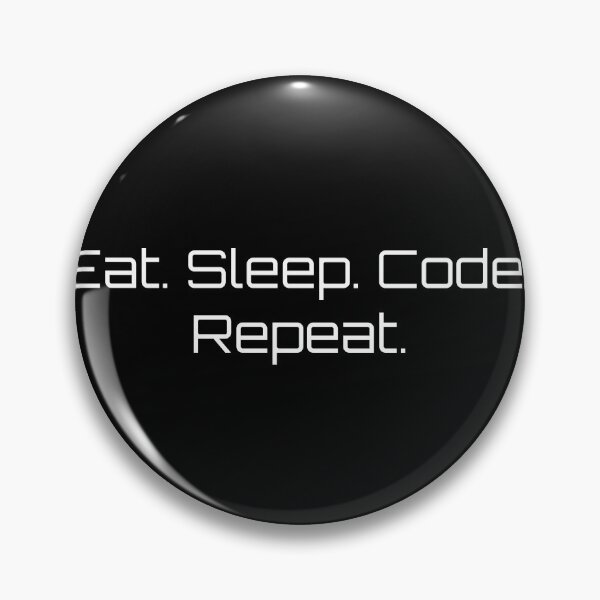 Item preview, Eat. Sleep. Code. Repeat. designed and sold by Ninjacatoff.