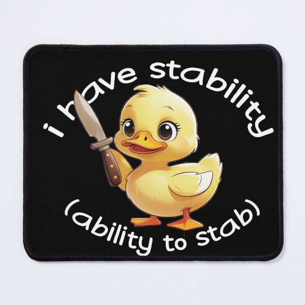 Item preview, I Have Stability Ability To Stab designed and sold by Silly T-shirts.
