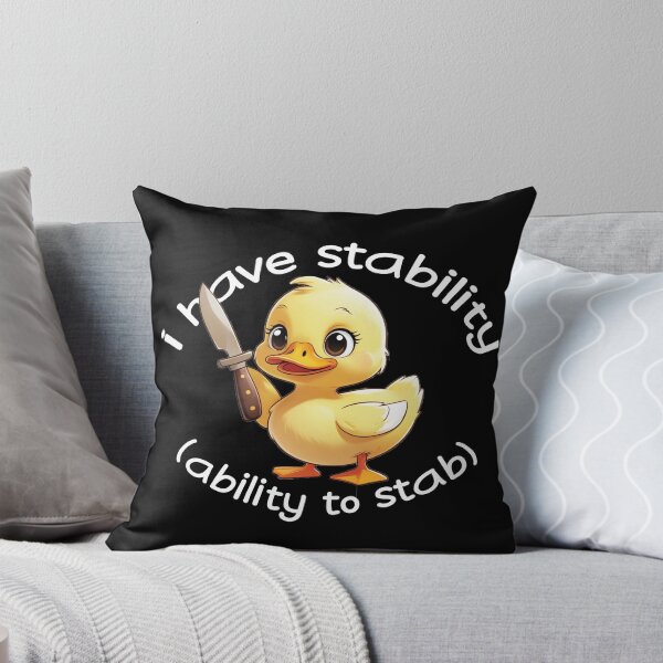 Item preview, I Have Stability Ability To Stab designed and sold by Silly T-shirts.