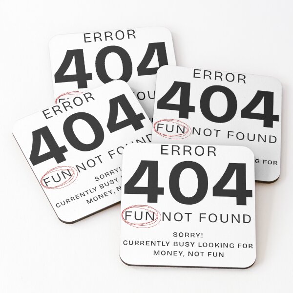 Item preview, Error 404 No Fun designed and sold by SpeakingPrint2.