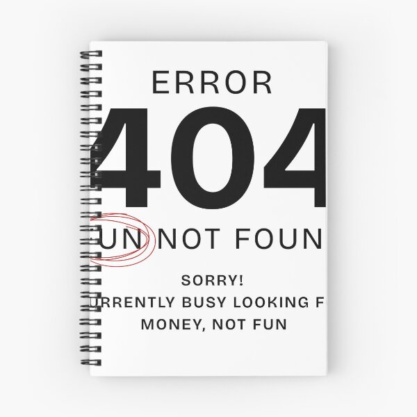 Item preview, Error 404 No Fun designed and sold by SpeakingPrint2.