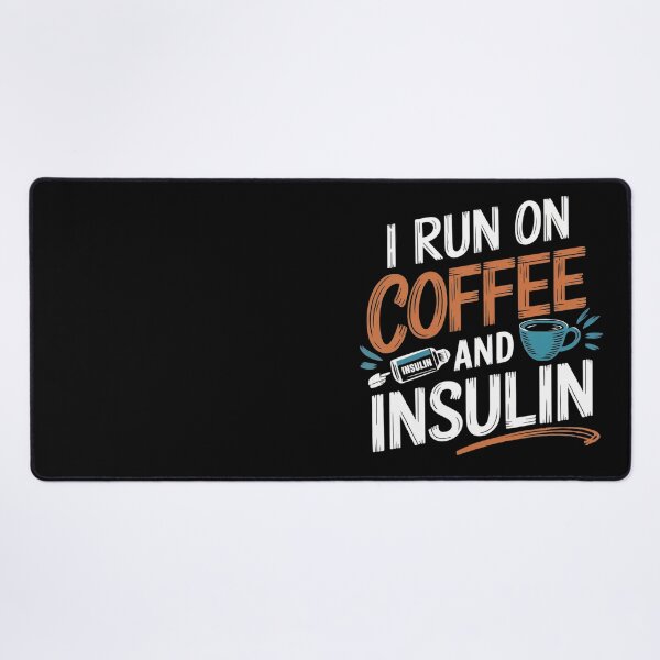 Item preview, I run on coffee and insulin designed and sold by jkrphoto.