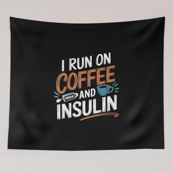 Item preview, I run on coffee and insulin designed and sold by jkrphoto.