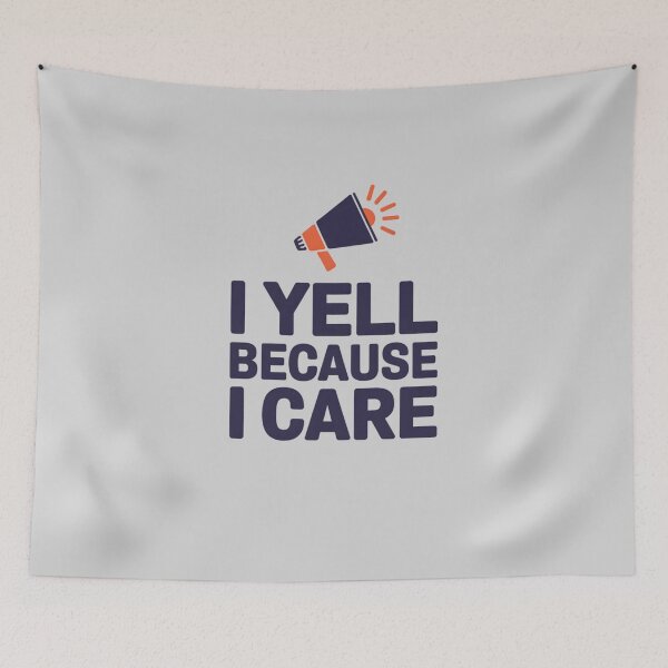 Item preview, Loud and Proud I Yell Because I Care designed and sold by TeeGrit.