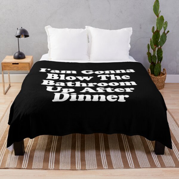 Item preview, I'm Gonna Blow the Bathroom Up After Dinner - Offensive Adult Humor designed and sold by xhearalisa.