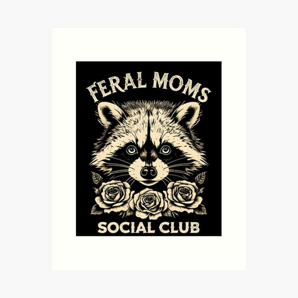 Item preview, Feral Moms Social Club Funny Trendy Mom Raccoon designed and sold by Munich84.