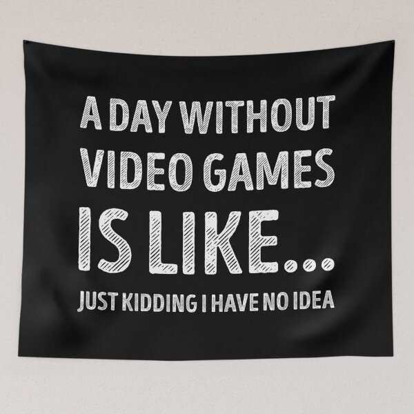 Item preview, A Day Without Video Games Is Like Funny Video Game Lover designed and sold by RareBunny.