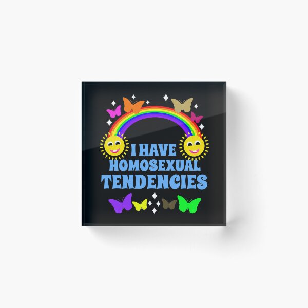 Item preview, I Have Homosexual Tendencies designed and sold by RockFireMerch.
