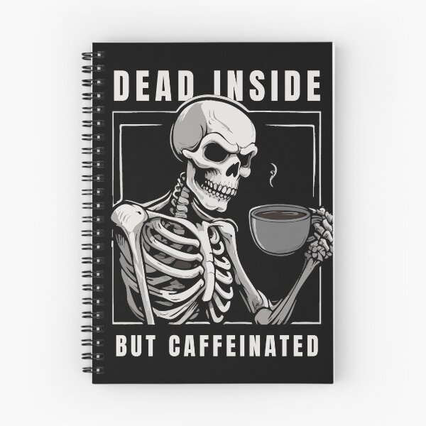 Item preview, Dead Inside But Caffeinated designed and sold by deathanarchy.