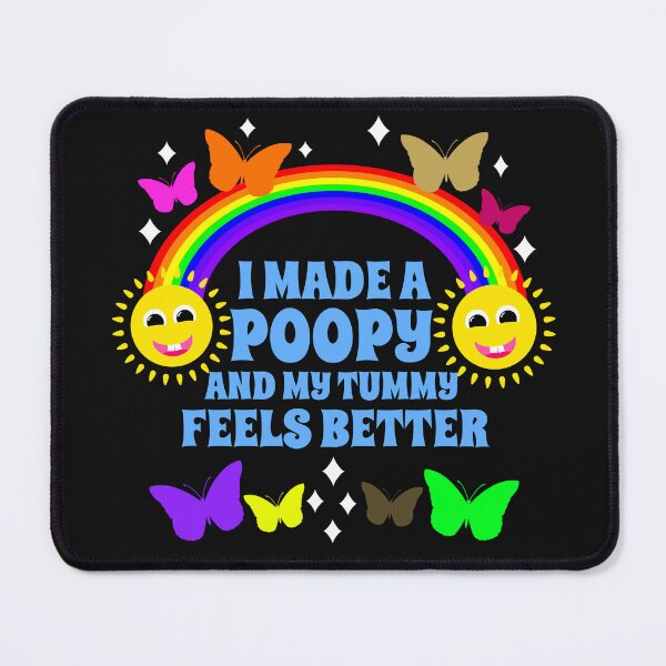 Item preview, I Made A Poopy And My Tummy Feels Better Funny designed and sold by RockFireMerch.
