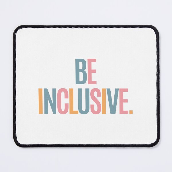 Item preview, Be Inclusive designed and sold by Whimsical Design Space.