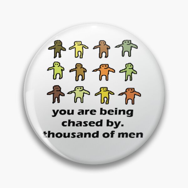 Item preview, You are being chased by thousand of men designed and sold by Hugodotcom.