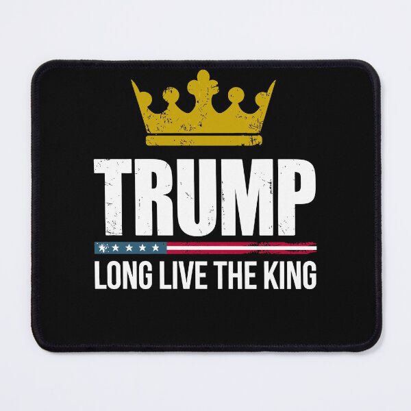 Item preview, Trump Long Live the King designed and sold by varioarts.