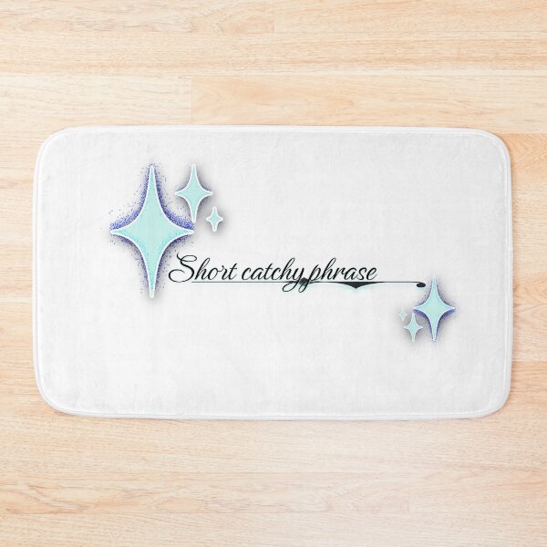 Item preview, Short Catchy Phrase designed and sold by StormandStar.