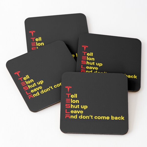 Item preview, Tesla Tell Elon Shut up Leave And dont come back designed and sold by IHateDumplings.