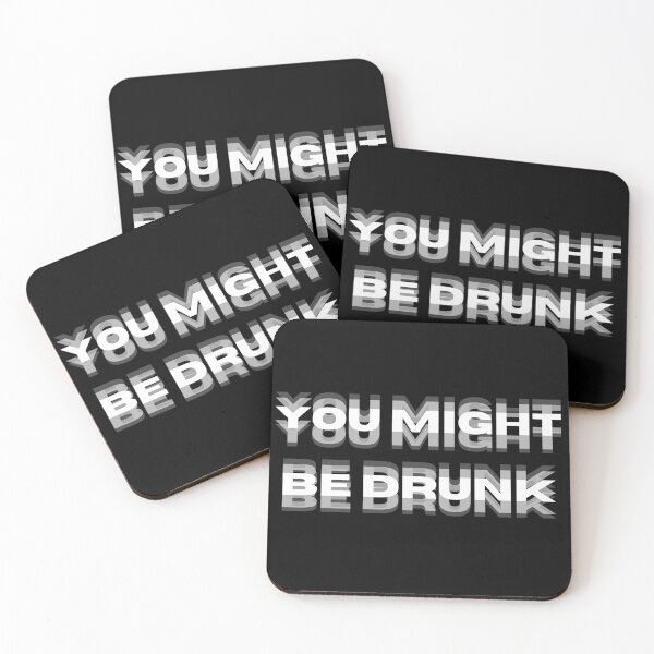 Item preview, You Might Be Drunk Funny Saying designed and sold by Guess4best.