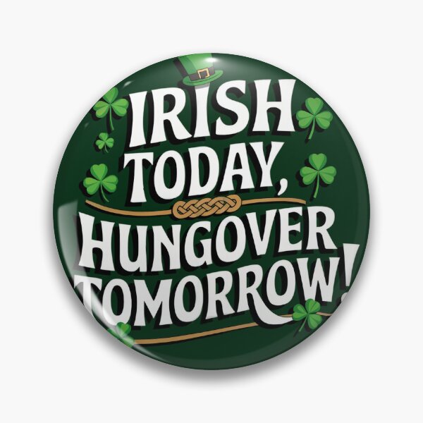 Item preview, Irish Today, Hungover Tomorrow designed and sold by jkrphoto.