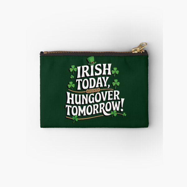 Item preview, Irish Today, Hungover Tomorrow designed and sold by jkrphoto.
