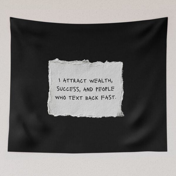 Item preview, I attract wealth, success, and people who text back fast - Funny Positive Affirmations designed and sold by mimiscreativity.