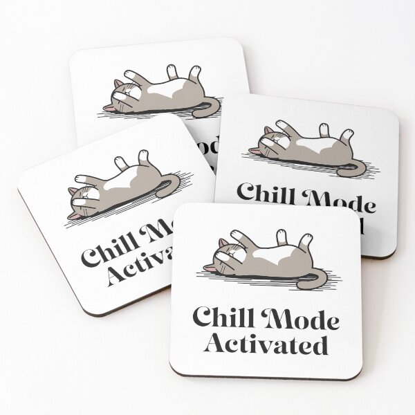 Item preview, Chill Mode Activated Cat Relaxing Cat Funny Cat Humor Sarcastic Cat Lover Gift designed and sold by Furry Paw  Prints.