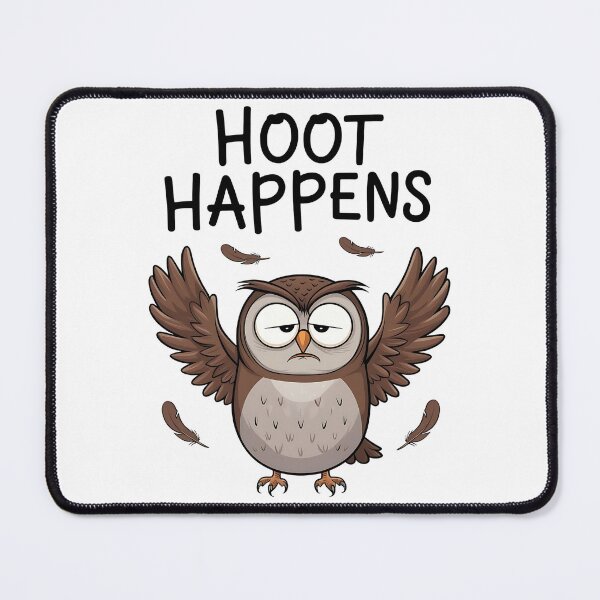 Item preview, Hoot Happens Funny Owl designed and sold by UniversalFlair.