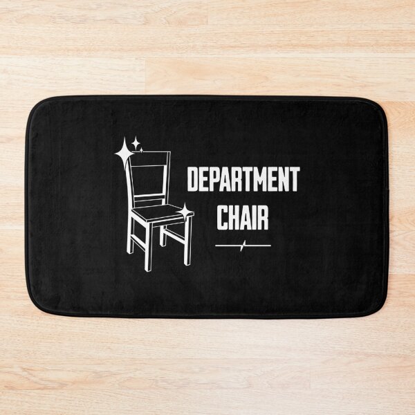 Item preview, Department Chair - Department Chairperson, Academic Chair, Department Head, Faculty Chair, Chair Of The Department designed and sold by jadedscientist.
