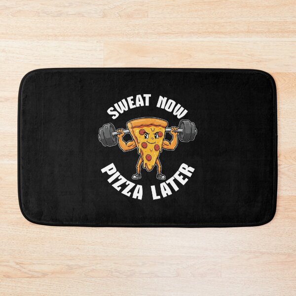 Item preview, Sweat Now, Pizza Later designed and sold by AnAzArt.