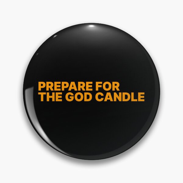 Item preview, Prepare for the God candle - Bitcoin  designed and sold by NautilusMare.