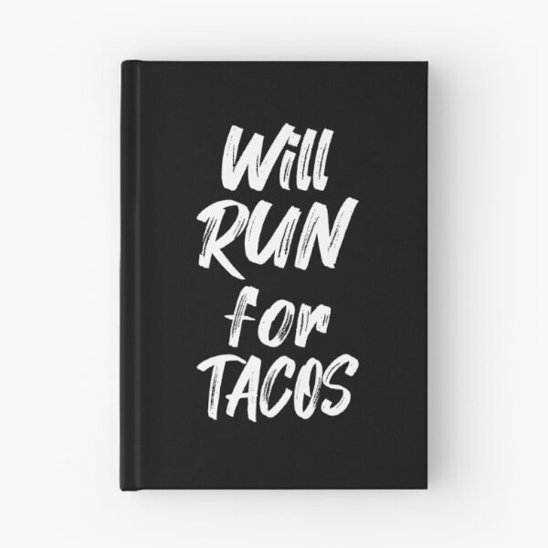 Item preview, Will Run For Tacos II designed and sold by Lemon Pepper.