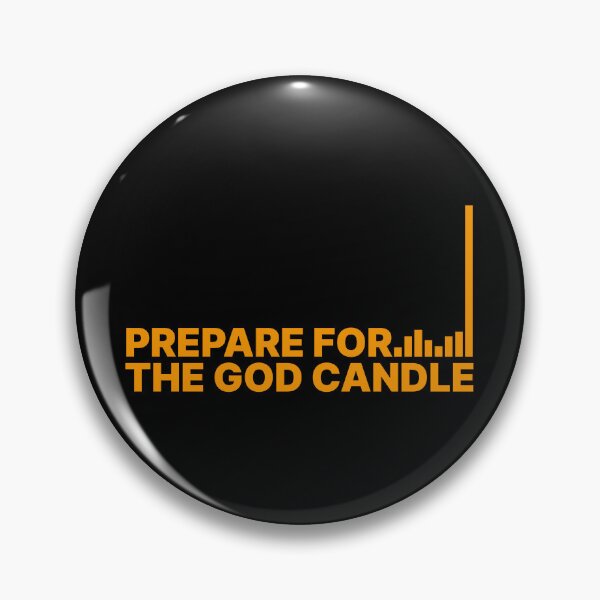 Item preview, Prepare for the God candle - Bitcoin - V2 designed and sold by NautilusMare.