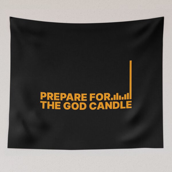 Item preview, Prepare for the God candle - Bitcoin - V2 designed and sold by NautilusMare.