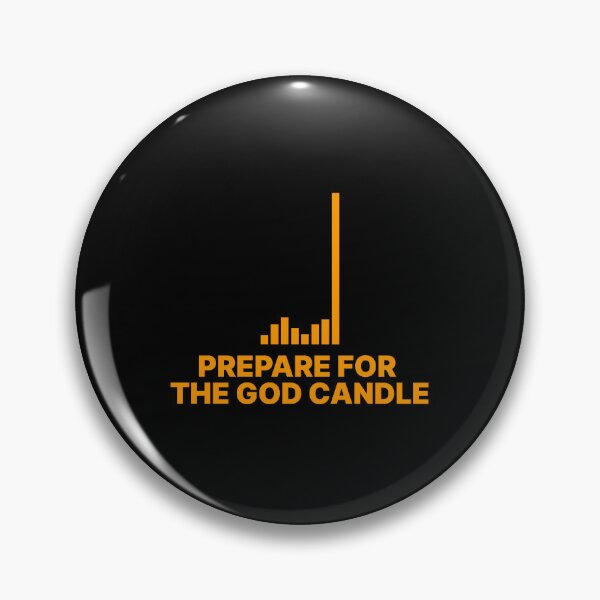Item preview, Prepare for the God candle - Bitcoin - V3 designed and sold by NautilusMare.