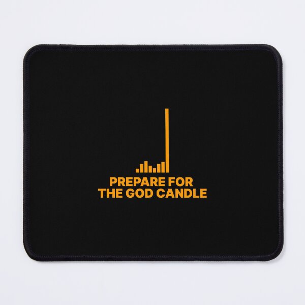 Item preview, Prepare for the God candle - Bitcoin - V3 designed and sold by NautilusMare.