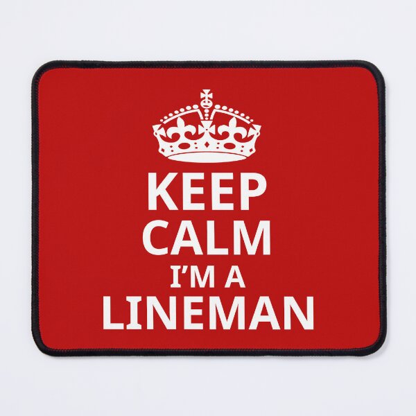 Item preview, Keep Calm I'm A Lineman. Funny Lineman Quote. Gift For Lineman. designed and sold by DesignHouse07.