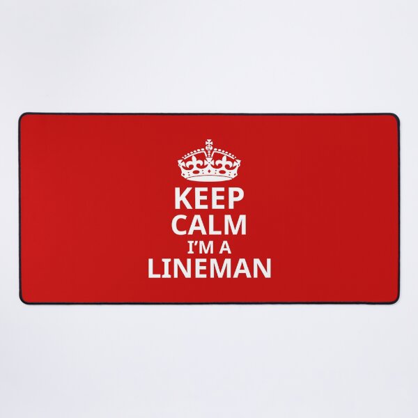 Item preview, Keep Calm I'm A Lineman. Funny Lineman Quote. Gift For Lineman. designed and sold by DesignHouse07.