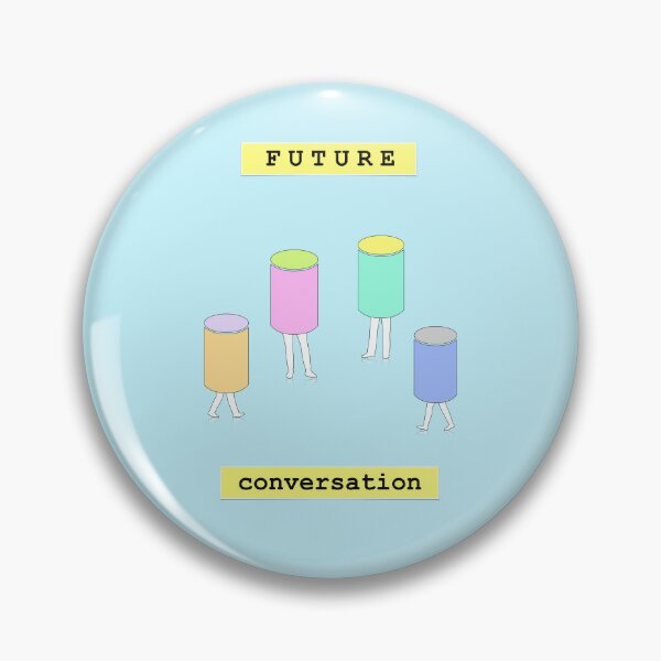 Item preview, FUTURE conversation designed and sold by natural-neutral.