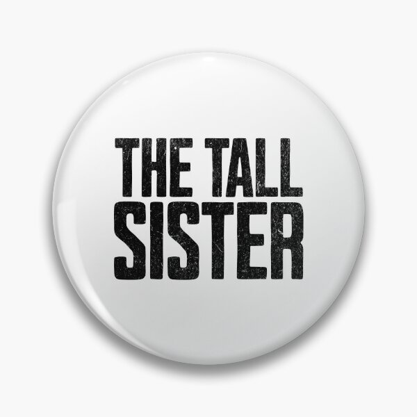 Item preview, I am the Tall Sister designed and sold by AnAzArt.