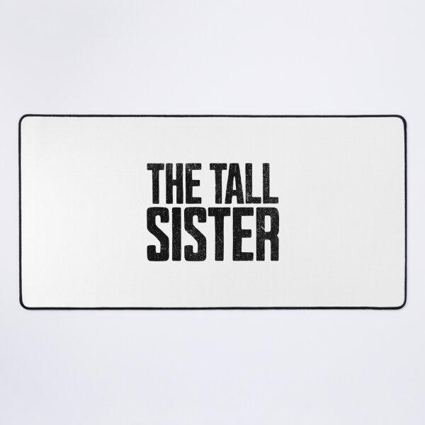 Item preview, I am the Tall Sister designed and sold by AnAzArt.