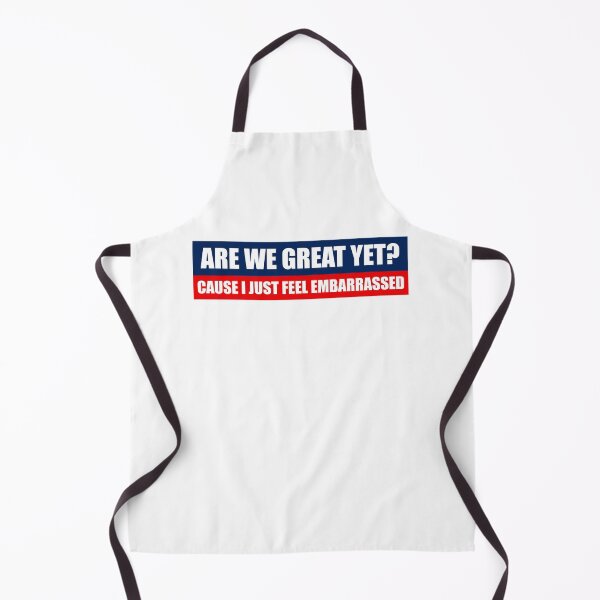 Item preview, Are We Great Yet? - Sarcastic Political designed and sold by PixVib.