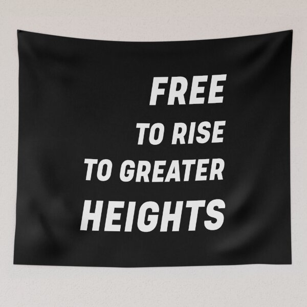 Item preview, FREE TO RISE TO GREATER HEIGHTS, Unique designed and sold by villacreativa.