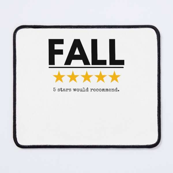 Item preview, Funny Fall season Fall Would Recommend five yellow Stars designed and sold by snowry.