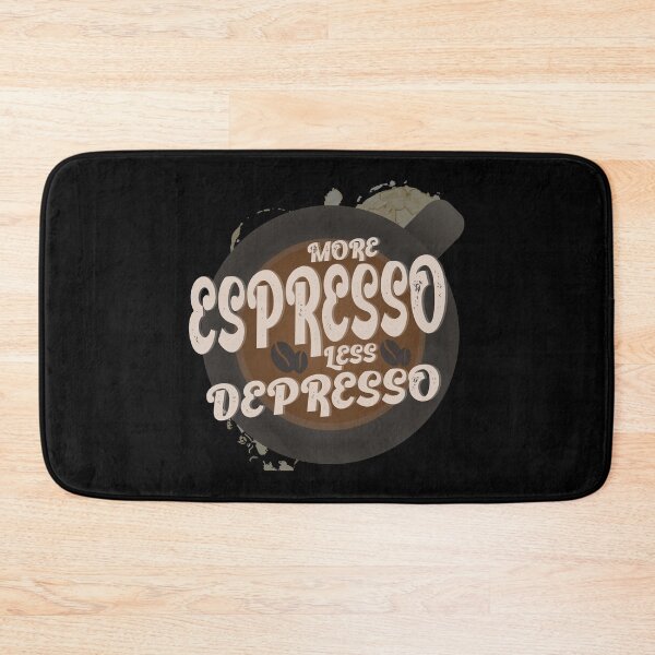 Item preview, More Espresso Less Depresso-Coffee lovers designed and sold by Salamantito.